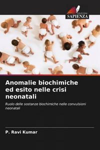 Produktbild: Anomalie biochimiche ed esito nelle crisi neonatali