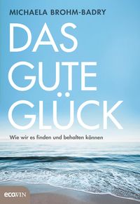 Produktbild: Das gute Gl&uuml;ck