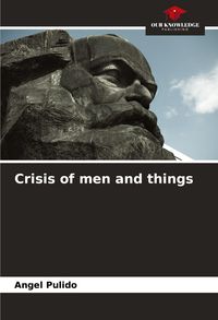 Produktbild: Crisis of men and things