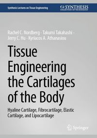 Produktbild: Tissue Engineering the Cartilages of the Body