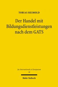 Produktbild: Der Handel mit Bildungsdienstleistungen nach dem GATS