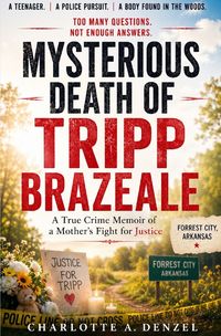 Produktbild: Mysterious Death Of Tripp Brazeale