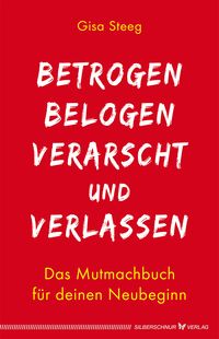 Produktbild: Betrogen, belogen, verarscht und verlassen
