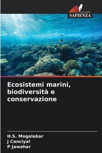 Produktbild: Ecosistemi marini, biodiversit&agrave; e conservazione