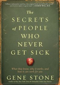 Produktbild: The Secrets of People Who Never Get Sick