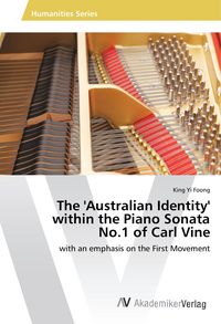 Produktbild: The 'Australian Identity' within the Piano Sonata No.1 of Carl Vine
