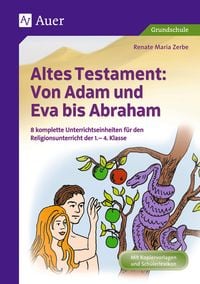 Produktbild: Altes Testament: Von Adam und Eva bis Abraham