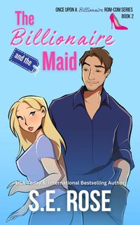 Produktbild: The Billionaire and the Maid (Once Upon a Billionaire Rom-Com, #2)