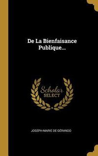 Produktbild: De La Bienfaisance Publique...