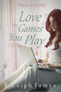 Produktbild: Love the Games You Play (Faux in Love, #3)