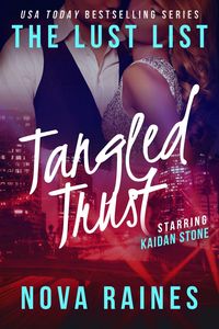 Produktbild: Tangled Trust (The Lust List: Kaidan Stone, #2)