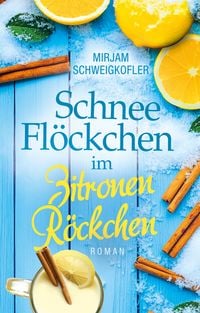 Produktbild: Schneefl&ouml;ckchen im Zitronenr&ouml;ckchen