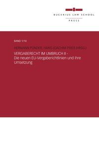 Produktbild: Vergaberecht im Umbruch II - Die neuen EU-Vergaberichtlinien und ihre Umsetzung