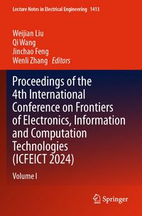 Produktbild: Proceedings of the 4th International Conference on Frontiers of Electronics, Information and Computation Technologies (ICFEICT 2024)