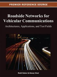 Produktbild: Roadside Networks for Vehicular Communications: Architectures, Applications, and Test Fields