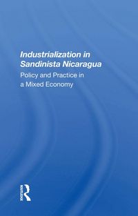 Produktbild: Industrialization In Sandinista Nicaragua