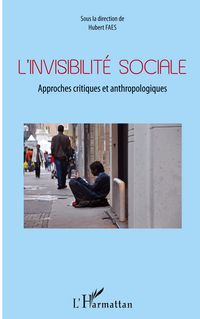Produktbild: L'invisibilit&eacute; sociale