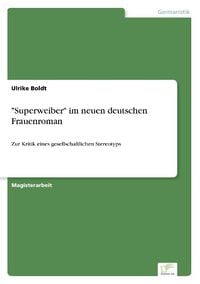 "Superweiber" im neuen deutschen Frauenroman