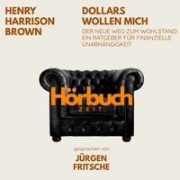 Produktbild: Dollars wollen mich. Der neue Weg zum Wohlstand: Ein Ratgeber f&uuml;r finanzielle Unabh&auml;ngigkeit.