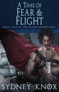 Produktbild: Blood Empire Book Two: A Time of Fear & Flight