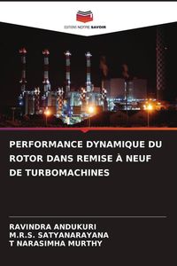 Produktbild: Performance Dynamique Du Rotor Dans Remise &Agrave; Neuf De Turbomachines