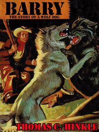 Produktbild: Barry: The Story of a Wolf Dog