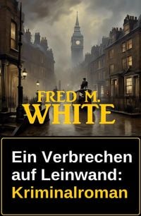 Produktbild: Ein Verbrechen auf Leinwand: Kriminalroman