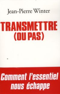 Produktbild: Transmettre (ou pas)