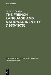 Produktbild: The French Language and National Identity (1930-1975)