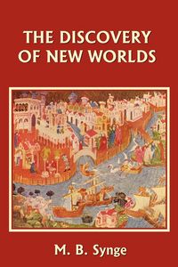 Produktbild: The Discovery of New Worlds (Yesterday's Classics)