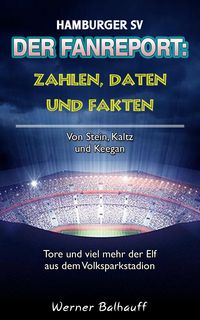 Produktbild: Hamburger SV - Zahlen, Daten und Fakten des Dino der Bundesliga