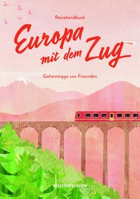 Produktbild: Reisehandbuch Europa mit dem Zug