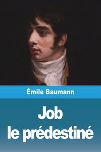 Produktbild: Job le pr&eacute;destin&eacute;