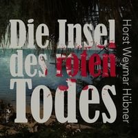 Produktbild: Die Insel des roten Todes (Ungek&uuml;rzt)