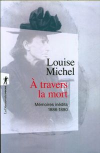 Produktbild: A travers la mort : m&eacute;moires in&eacute;dits : 1886-1890
