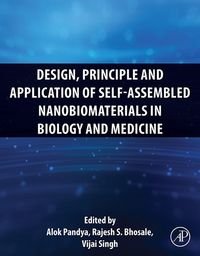Produktbild: Design, Principle and Application of Self-Assembled Nanobiomaterials in Biology and Medicine
