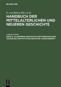 Produktbild: Allgemeine Geschichte der germanischen V&ouml;lker bis zur Mitte des sechsten Jahrhunderts