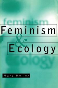 Produktbild: Mellor, M: Feminism and Ecology
