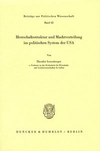 Produktbild: Herrschaftsstruktur und Machtverteilung im politischen System der USA.