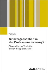 Produktbild: Sinnvergessenheit in der Professionalisierung?