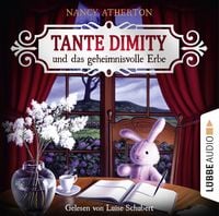 Produktbild: Tante Dimity und das geheimnisvolle Erbe - Ein Wohlf&uuml;hlkrimi mit Lori Shepherd 1