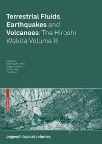Produktbild: Terrestrial Fluids, Earthquakes and Volcanoes: The Hiroshi Wakita Volume III