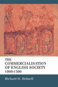 Produktbild: The Commercialisation of English Society 1000-1500