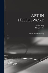 Produktbild: Art in Needlework: a Book About Embroidery