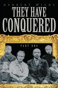Produktbild: They Have Conquered Part One