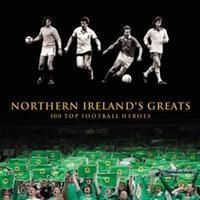 Produktbild: Hayes, D: Northern Ireland's Greats
