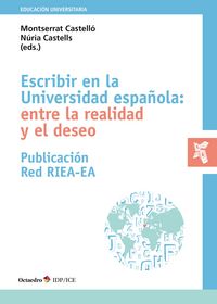 Produktbild: Escribir en la Universidad espa&ntilde;ola: entre la realidad y el deseo
