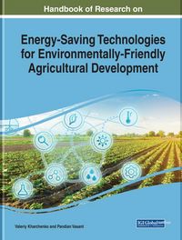Produktbild: Handbook of Research on Energy-Saving Technologies for Environmentally-Friendly Agricultural Development