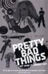 Produktbild: Skuse, C: Pretty Bad Things
