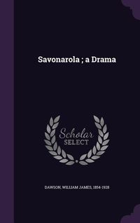 Produktbild: Savonarola; a Drama
